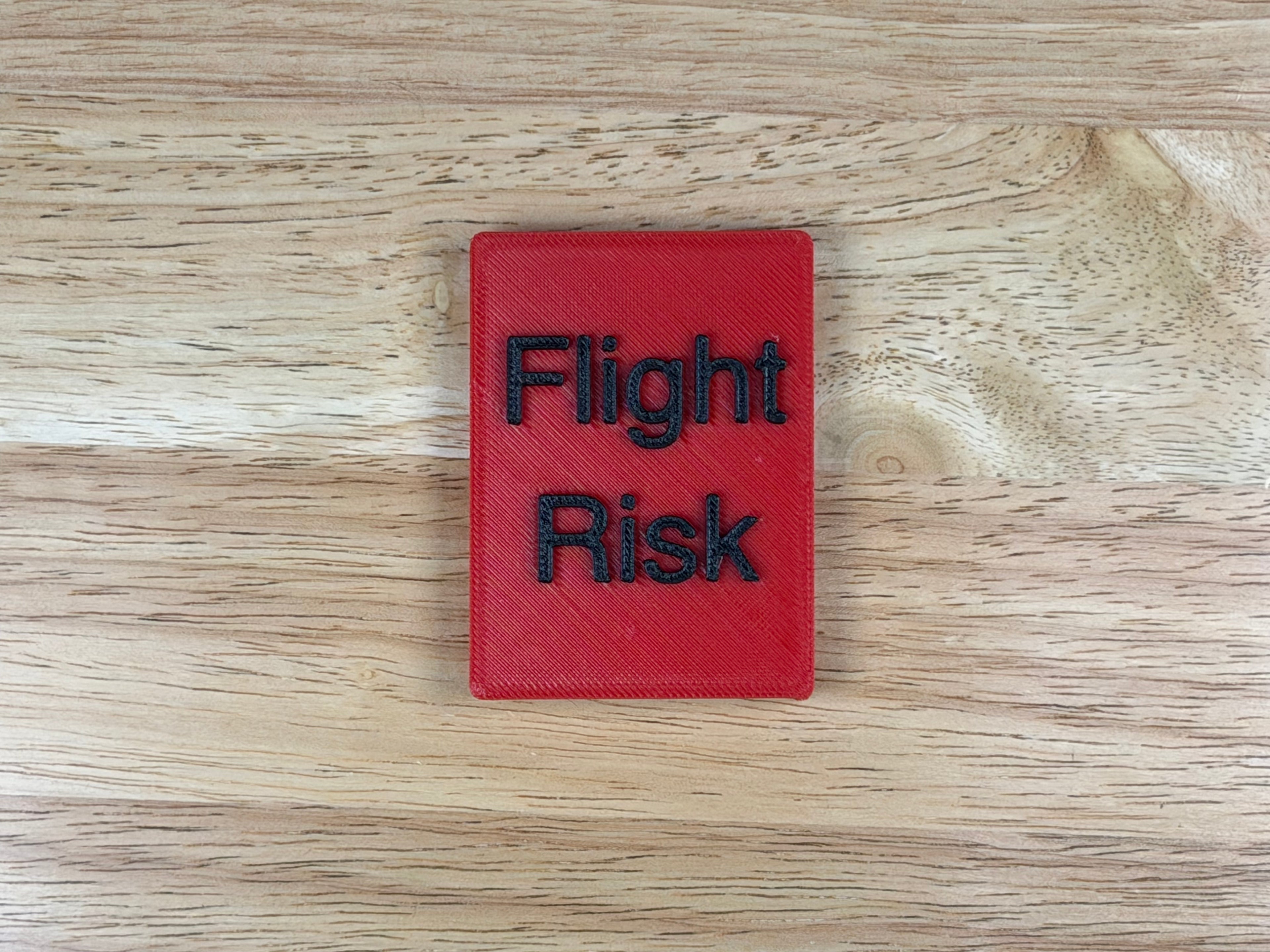 "Flight Risk" Magnetic Crate Tag