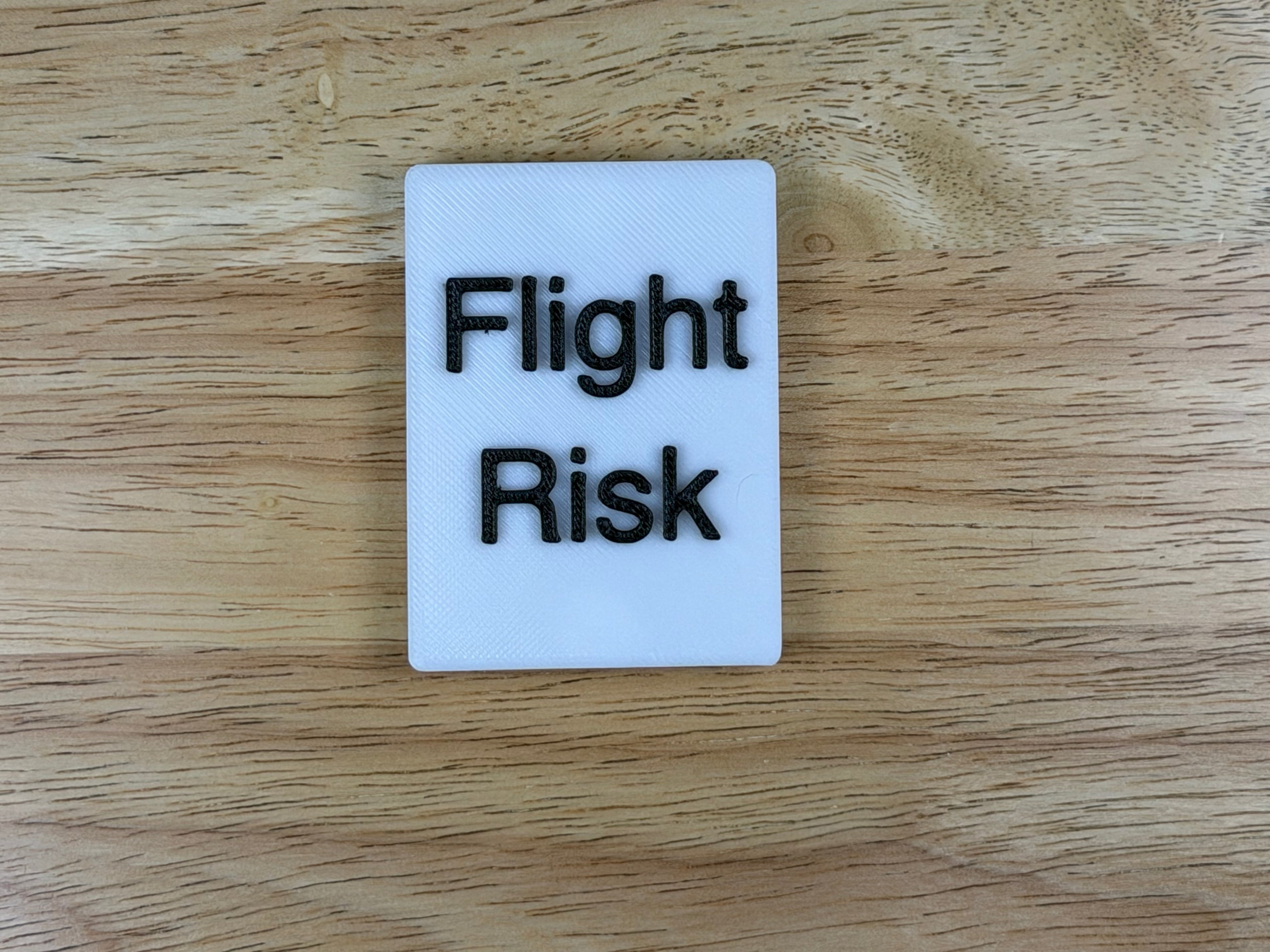"Flight Risk" Magnetic Crate Tag