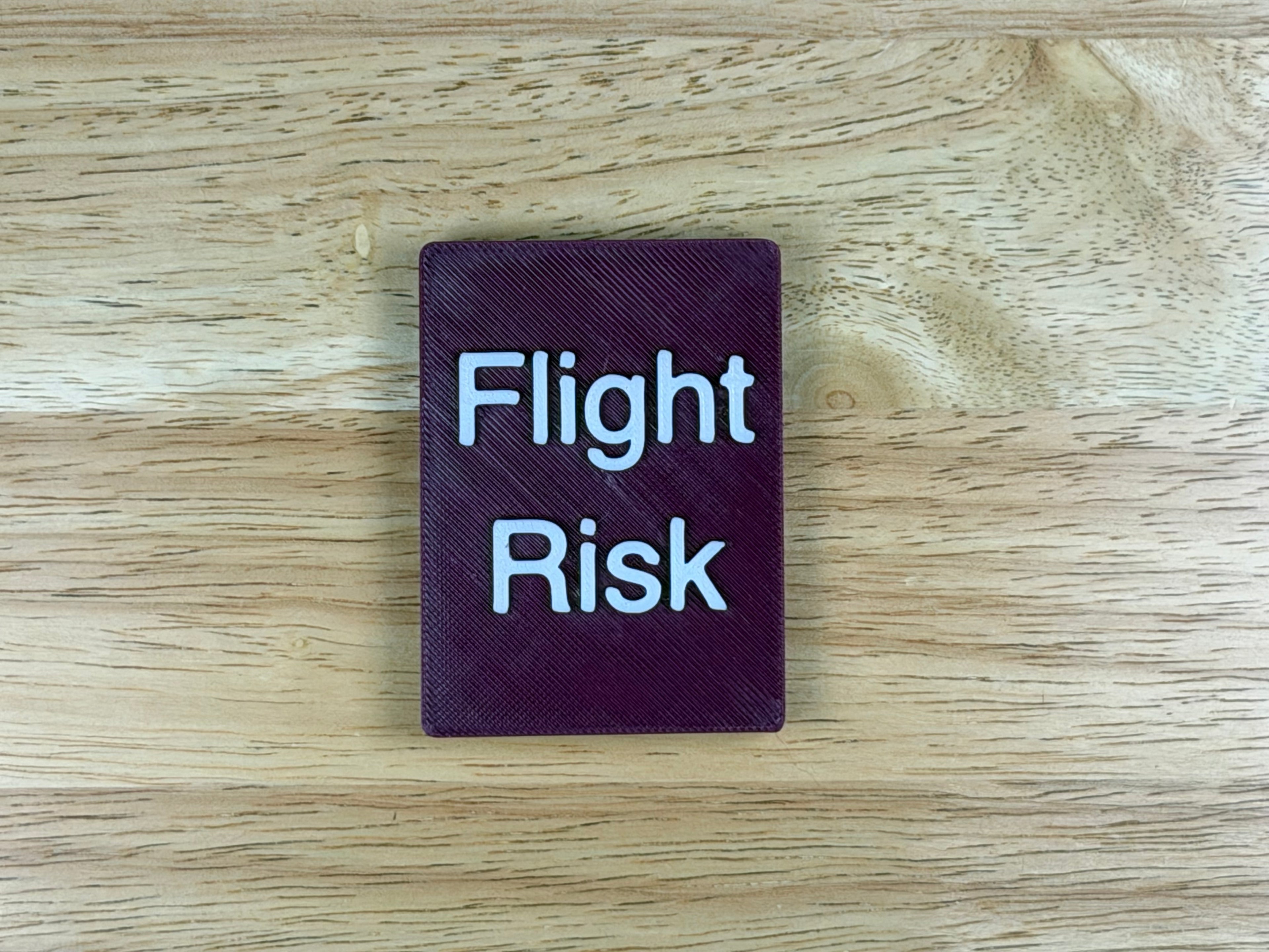 "Flight Risk" Magnetic Crate Tag