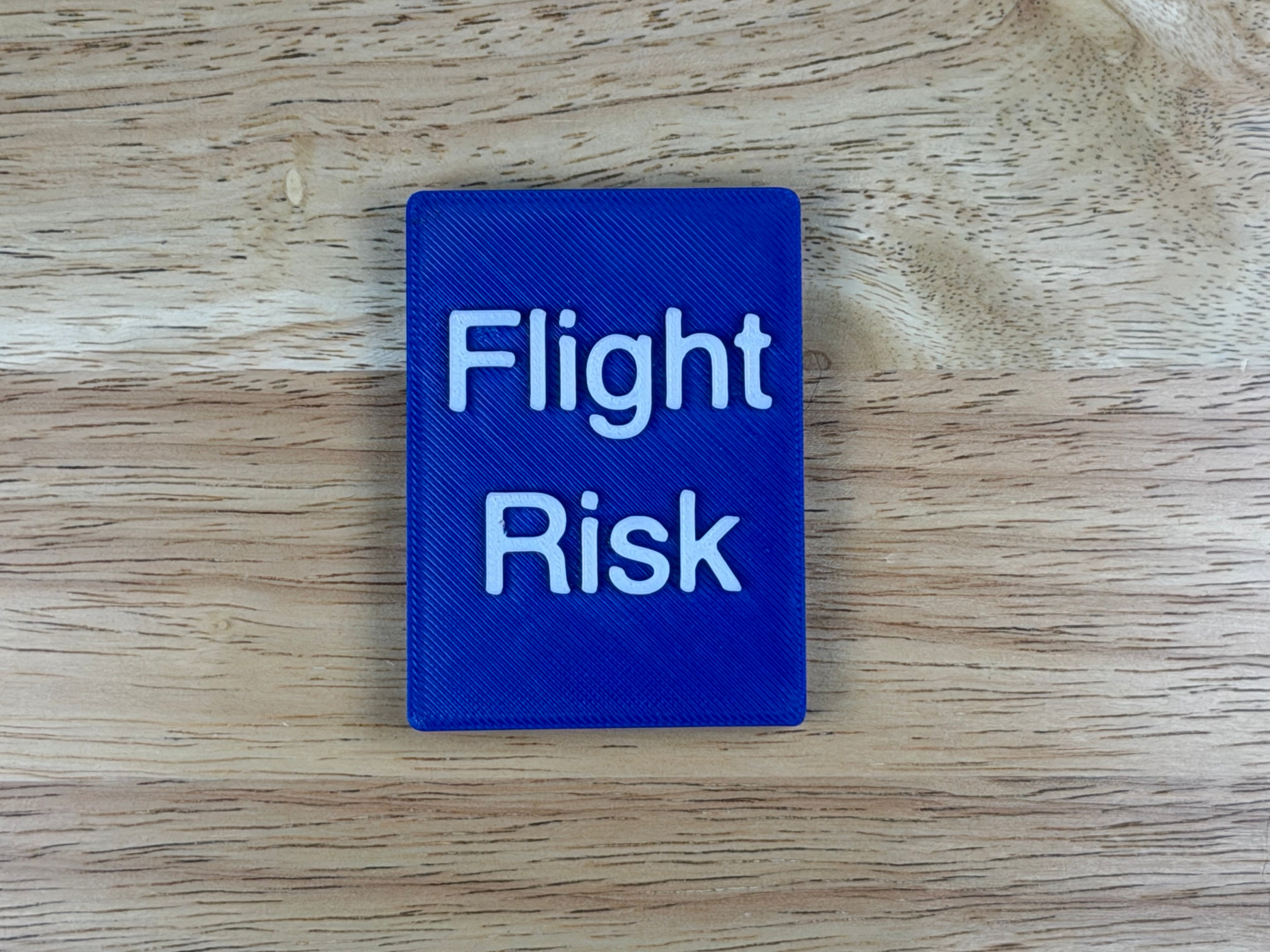 "Flight Risk" Magnetic Crate Tag