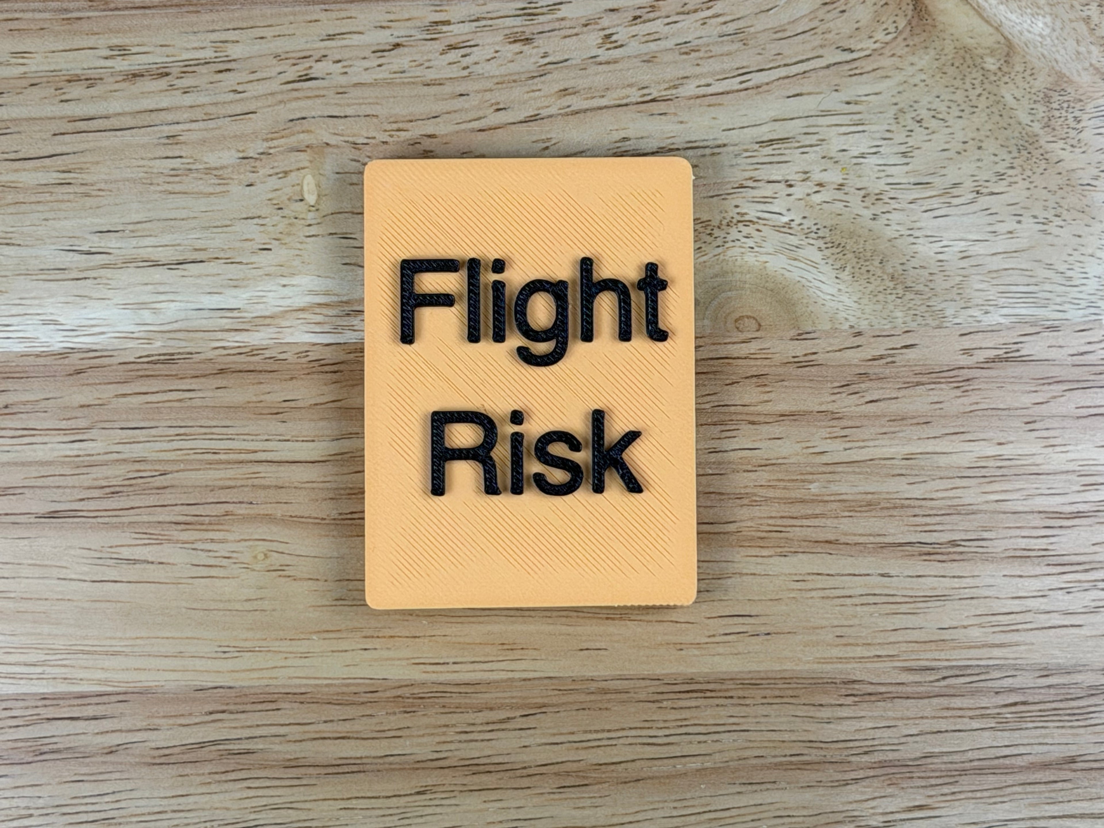 "Flight Risk" Magnetic Crate Tag