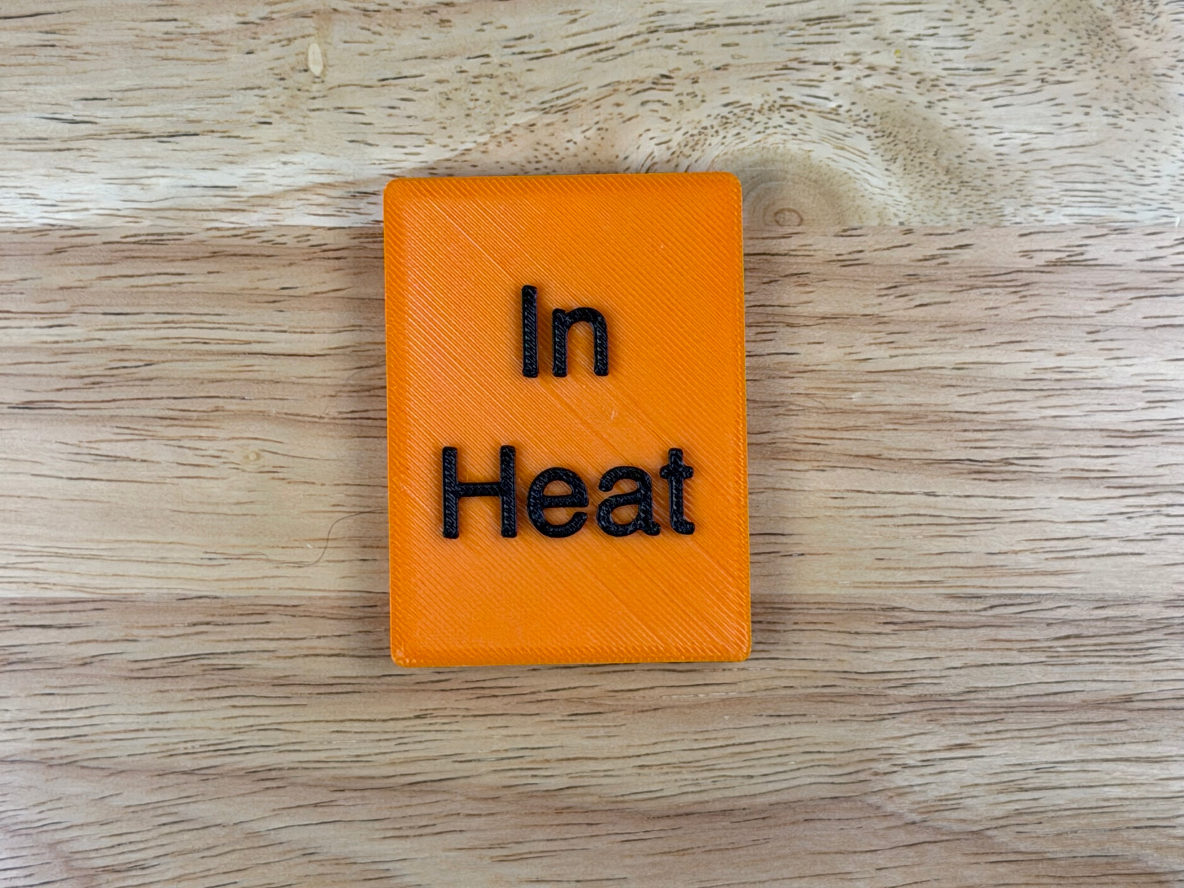 "In Heat" Magnetic Crate Tag