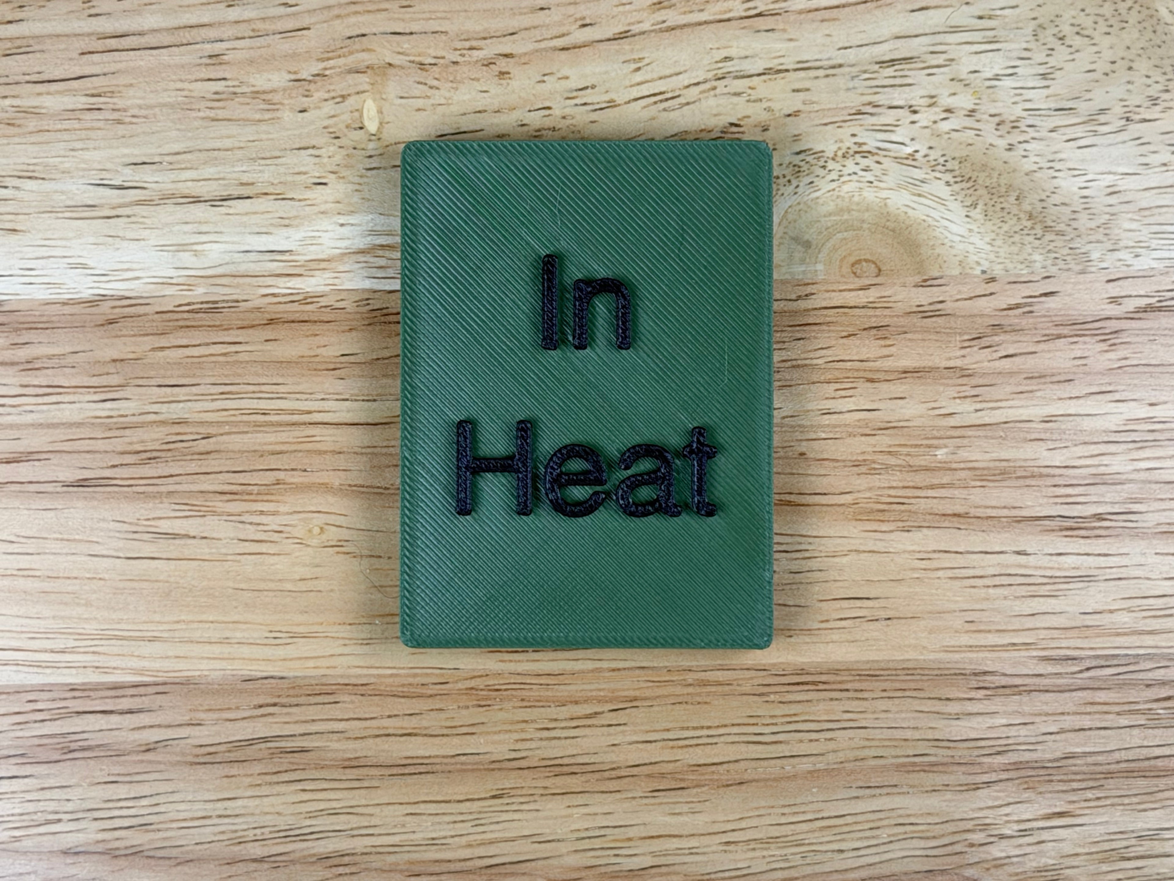 "In Heat" Magnetic Crate Tag