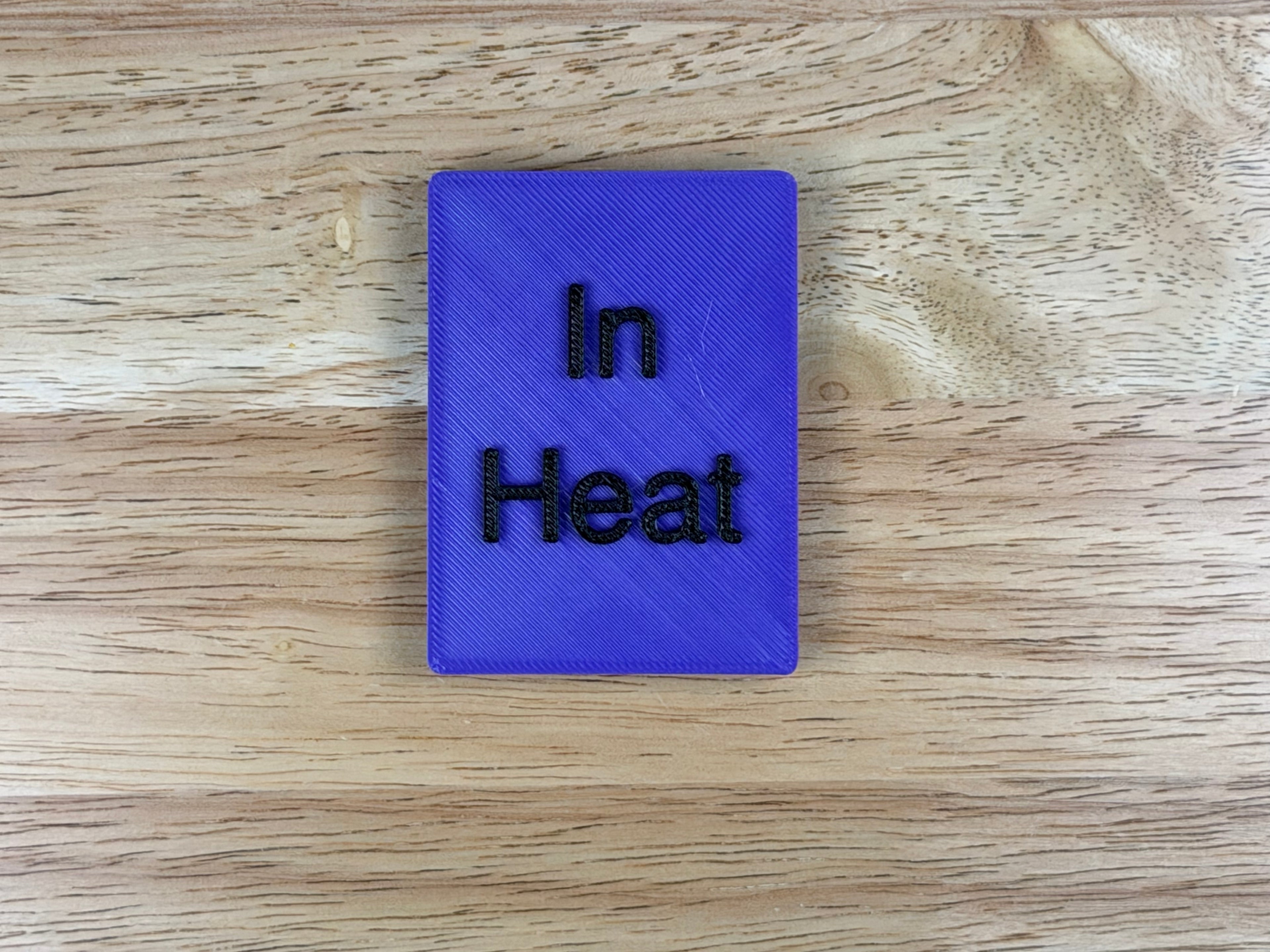 "In Heat" Magnetic Crate Tag