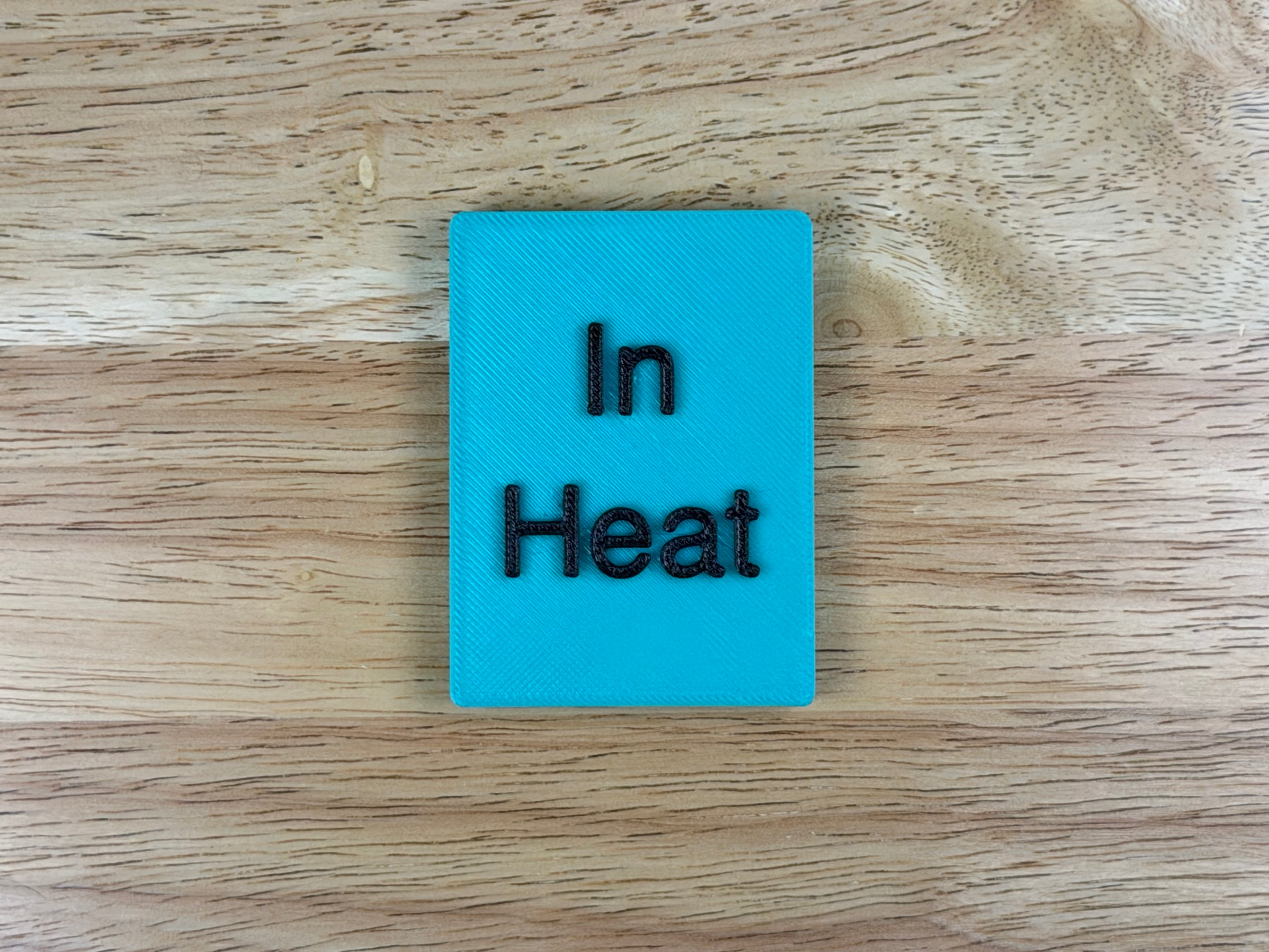 "In Heat" Magnetic Crate Tag